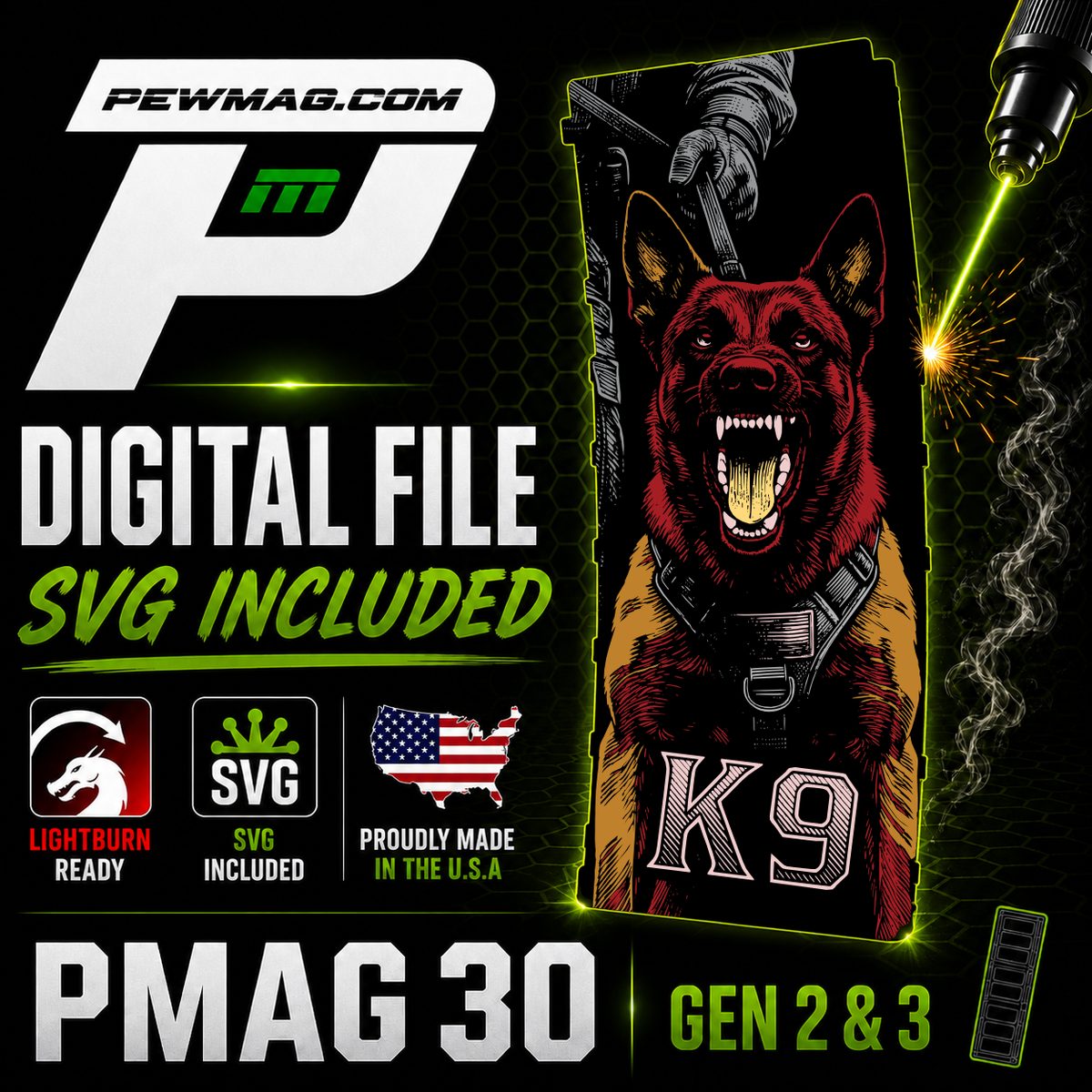 K9 PMAG Engraving File | Tactical Police Dog SVG for PMAG 30 Gen 2 & Gen 3 | LightBurn Ready Laser Engraving Design
