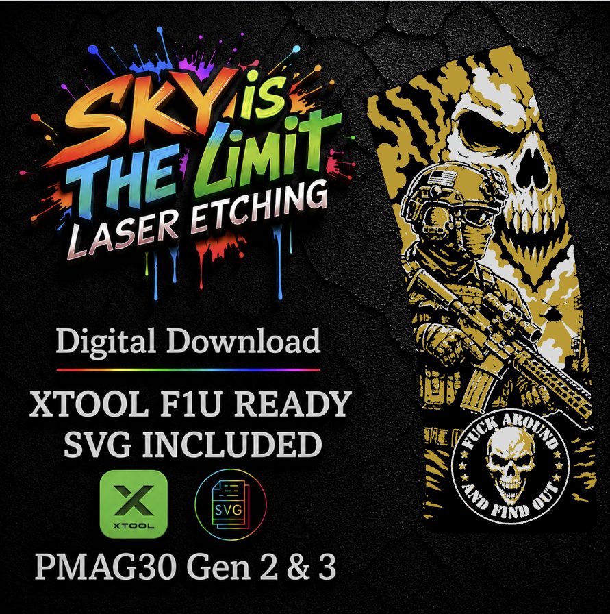 F.A.F.O Full Wrap — PMAG 30 Gen 2 & Gen 3 — Xtool F1U / SVG